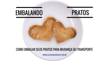 Como embalar pratos e louças na sua mudança